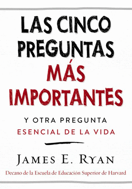 LAS CINCO PREGUNTAS MÁS IMPORTANTES