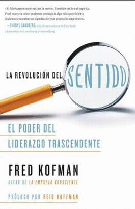 LA REVOLUCION DEL SENTIDO, EL PODER DEL LIDERAZGO TRASCENDENTE