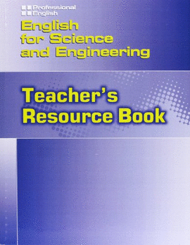 ENGLISH FOR SCIENCE & ENGINEERING-TEACHERS RESOURCE TEXT