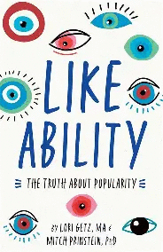 LIKE ABILITY THE TRUTH ABOUT POPULARITY