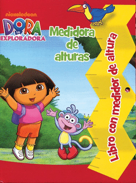 MEDIDOR DE ALTURAS ¡DORA LA EXPLORADORA!