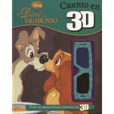 LA DAMA Y EL VAGABUNDO CUENTO EN  3D