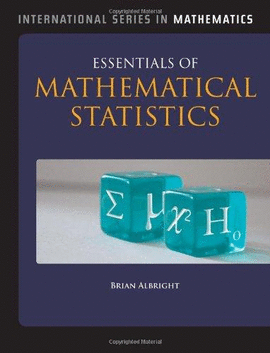 ESSENTIALS OF MATHEMATICAL STATISTICS