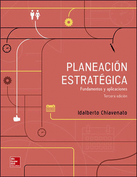 PLANEACION ESTRATEGICA FUNDAMENTOS Y APLICACION 3RA EDICION