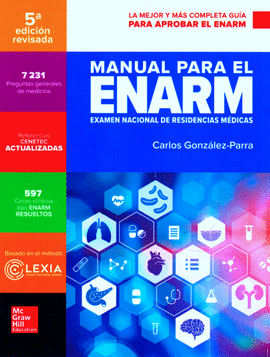 MANUAL PARA EL ENARM EXAMEN NACIONAL DE RESIDENCIAS MÉDICAS