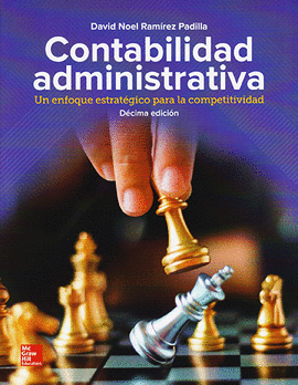 CONTABILIDAD ADMINISTRATIVA 10° EDICION