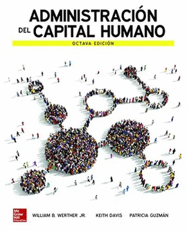 ADMINISTRACION DEL CAPITAL HUMANO 8 ED