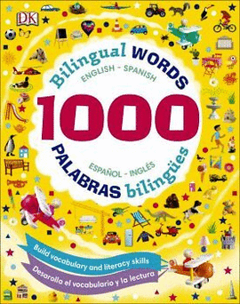 1000 BILINGUAL WORDS: PALABRAS BILINGUES