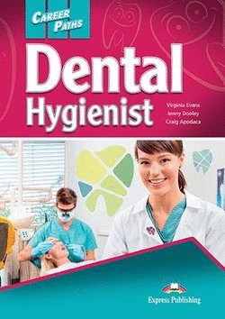 CAREER PATHS DENTAL HYGIENIST