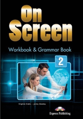 ON SCREEN 2 WORKBOOK AND GRAMMAR BOOK