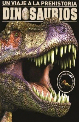 UN VIAJE A LA PREHISTORIA DINOSAURIOS
