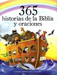 365 HISTORIAS DE LA BIBLIA Y ORACIONES
