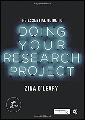 THE ESSENTIAL GUIDE TO DOING YOUR RESEARCH PROJECT 3RD EDITION