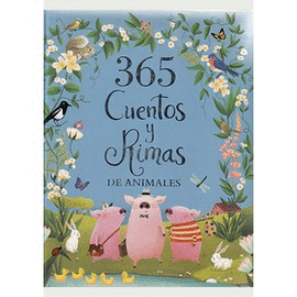 365 CUENTOS Y RIMAS DE ANIMALES