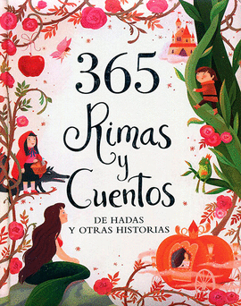 365 RIMAS Y CUENTOS DE HADAS Y OTRAS HISTORIAS (DELUXE)