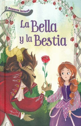 PRIMEROS LECTORES: LA BELLA Y LA BESTIA