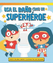 USA EL BAÑO COMO UN SUPER HEROE