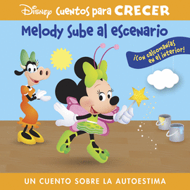 DISNEY CUENTOS PARA CRECER MELODY SUBE AL ESCENARIO