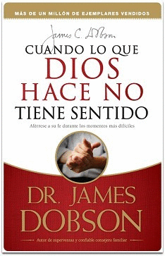 CUANDO LO QUE DIOS HACE NO TIENE SENTIDO