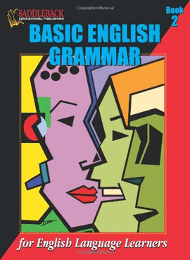BASIC ENGLISH GRAMMAR BK 2 FOR ENGLISH LANGUAGE LEARNERS