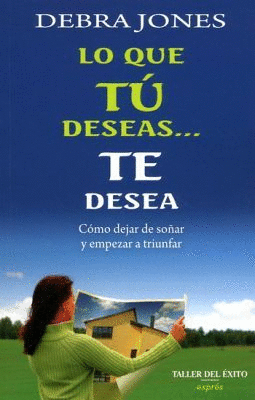 LO QUE TU DESEAS... TE DESEA