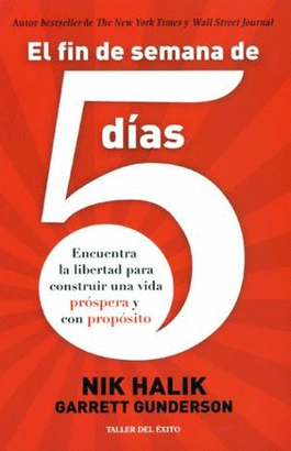 EL FIN DE SEMANA DE 5 DIAS