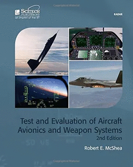 TEST AND EVALUATION OF AIRCRAF AVIONICS AND WEAPON SYSTEMS 2ND