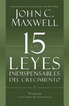 LAS 15 LEYES INDISPENSABLES DEL CRECIMIENTO