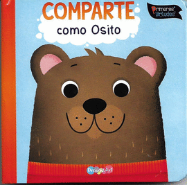 PRIMERAS VIRTUDES COMPARTE COMO OSITO