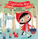 CAPERUCITA ROJA. UN CUENTO SOBRE LA AUTOESTIMA / LITTLE RED RIDING HOOD. A STORY ABOUT SELF-ESTEEM