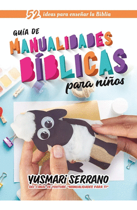 GUÍA DE MANUALIDADES BÍBLICAS PARA NIÑOS
