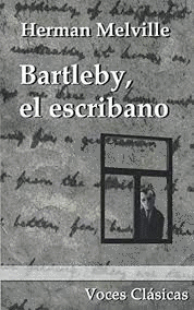 BARTLEBY EL ESCRIBANO