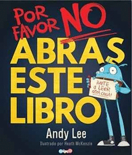 POR FAVOR NO ABRAS ESTE LIBRO