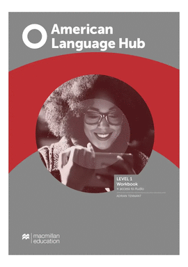 AMERICAN LANGUAGE HUB WORKBOOK