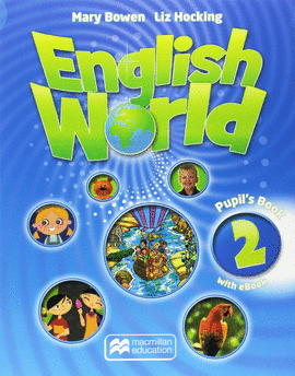 ENGLISH WORLD 2 PUPIL'S BOOK WITH EBOOK