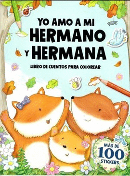 YO AMO A MI HERMANO Y HERMANA. LIBRO DE CUENTOS PARA COLOREAR