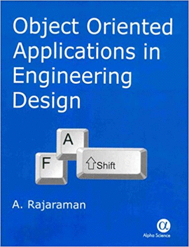 OBJECT ORIENTES APPLICATIONS IN ENGINEERING DESIGN