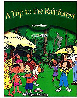 A TRIP TO THE RAINFOREST INCL. CD
