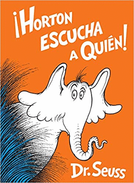 HORTON ESCUCHA A QUIEN