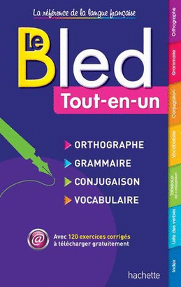 LE BLED TOUT EN UN, ORTHOGRAPHE GRAMMAIRE CONJUGAISON VOCABULAIRE