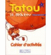 TATOU 1 LE MATOU CAHIER D ACTIVITES
