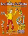LES MOTS DE NEMO CAHIER DE LECTUR ET D'ECRITURE
