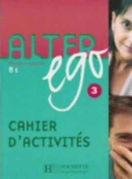 ALTER EGO 3 CAHIER D ACTIVITES