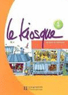 LE KIOSQUE 1 METHODE INCL. CD AUDIO