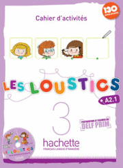 LES LOUSTICS 3  CAHIER D'ACTIVITES + CD AUDIO