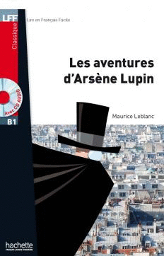 LES AVENTURES D'ARSENE LUPIN + CD AUDIO