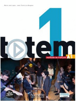TOTEM 1. METHODE DE FRANCAIS + DVD-ROM