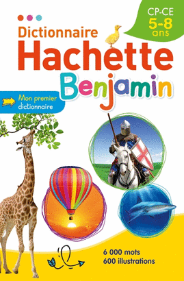 DICTIONNAIRE HACHETTE BENJAMIN