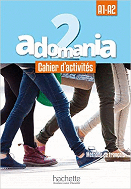 ADOMANIA 2 CAHIER D'ACTIVITÉS + CD AUDIO