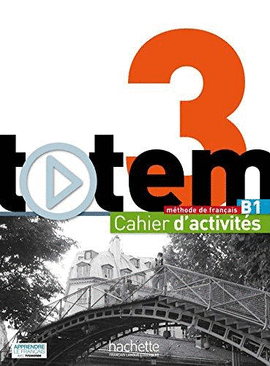 TOTEM 3.  CAHIER D'ACTIVITES + CD AUDIO